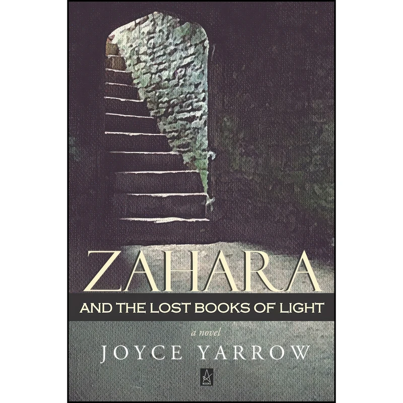کتاب Zahara and the Lost Books of Light اثر Joyce Yarrow انتشارات تازه ها