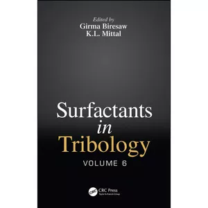 کتاب Surfactants in Tribology, Volume 6 اثر Girma Biresaw and K.L. Mittal انتشارات CRC Press