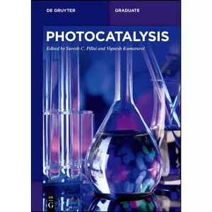 کتاب Photocatalysis  اثر جمعي از نويسندگان انتشارات De Gruyter