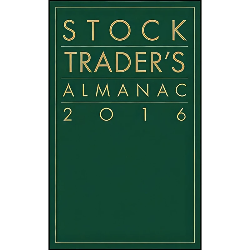 کتاب Stock Traders Almanac 2016  اثر Jeffrey A. Hirsch انتشارات Wiley