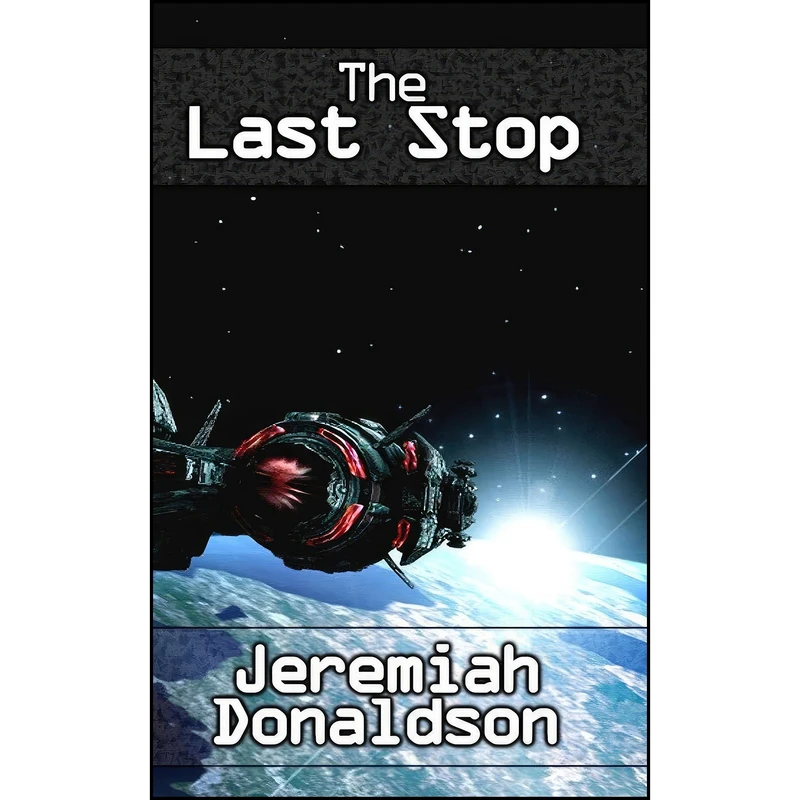 کتاب The Last Stop اثر Jeremiah Donaldson انتشارات تازه ها