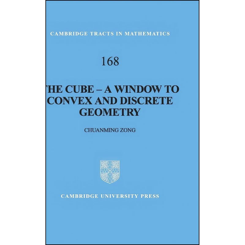 کتاب The Cube-A Window to Convex and Discrete Geometry  اثر Chuanming Zong انتشارات Cambridge University Press