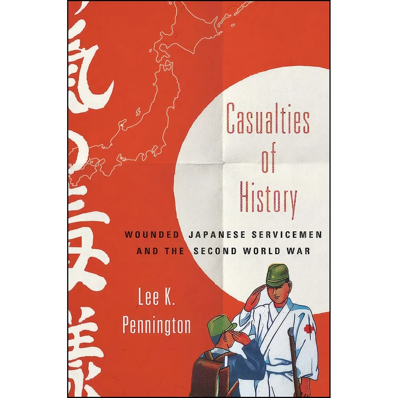 کتاب Casualties of History اثر Lee K. Pennington انتشارات Cornell University Press