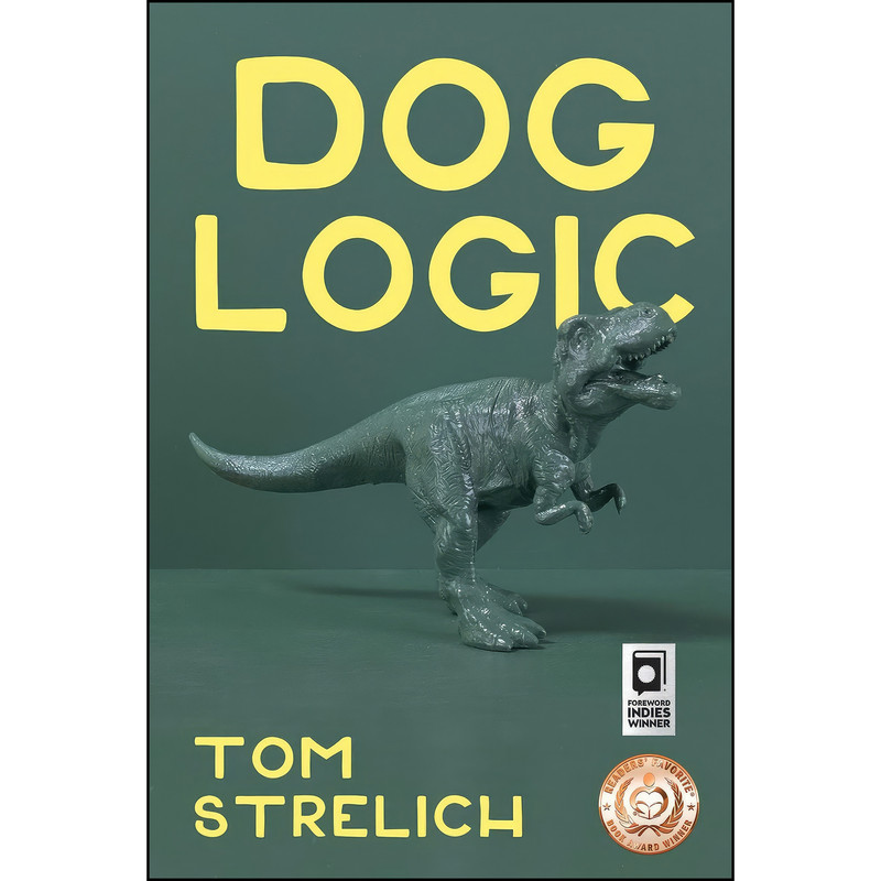 کتاب Dog Logic اثر Thomas Strelich انتشارات Owl Canyon Press