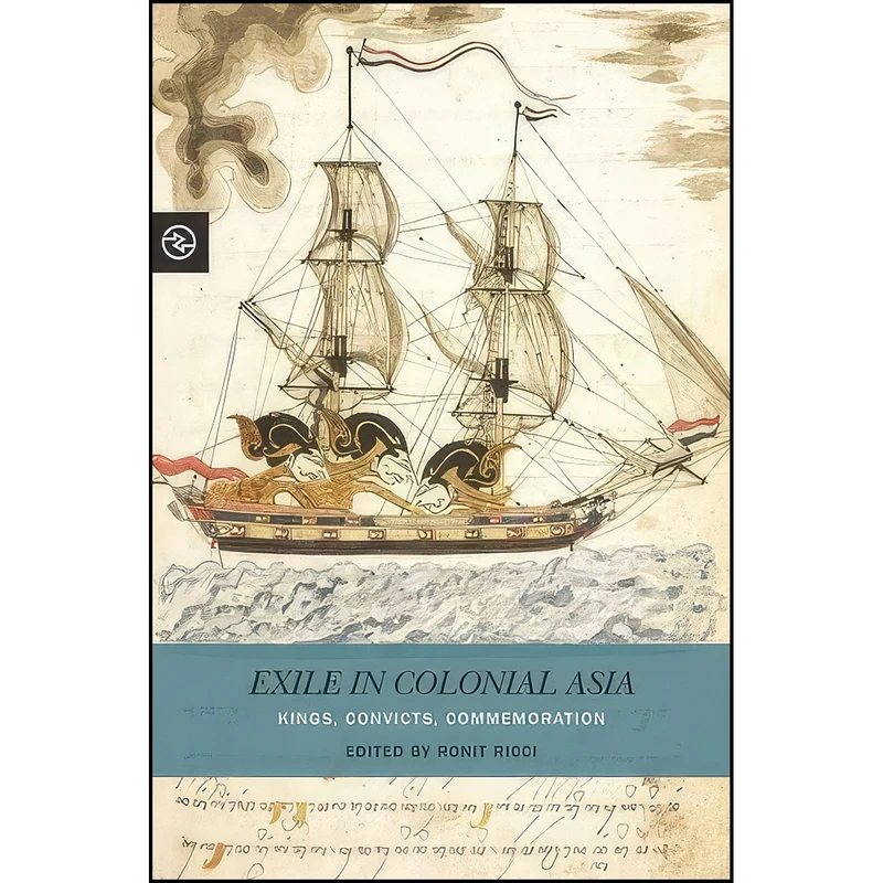 کتاب Exile in Colonial Asia اثر جمعي از نويسندگان انتشارات University of Hawaii Press
