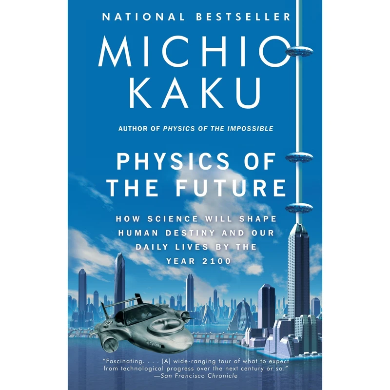 کتاب Physics of the Future اثر Michio Kaku انتشارات تازه ها
