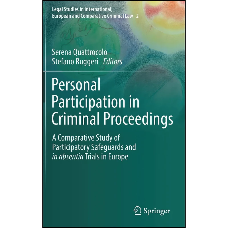 کتاب Personal Participation in Criminal Proceedings اثر جمعي از نويسندگان انتشارات Springer