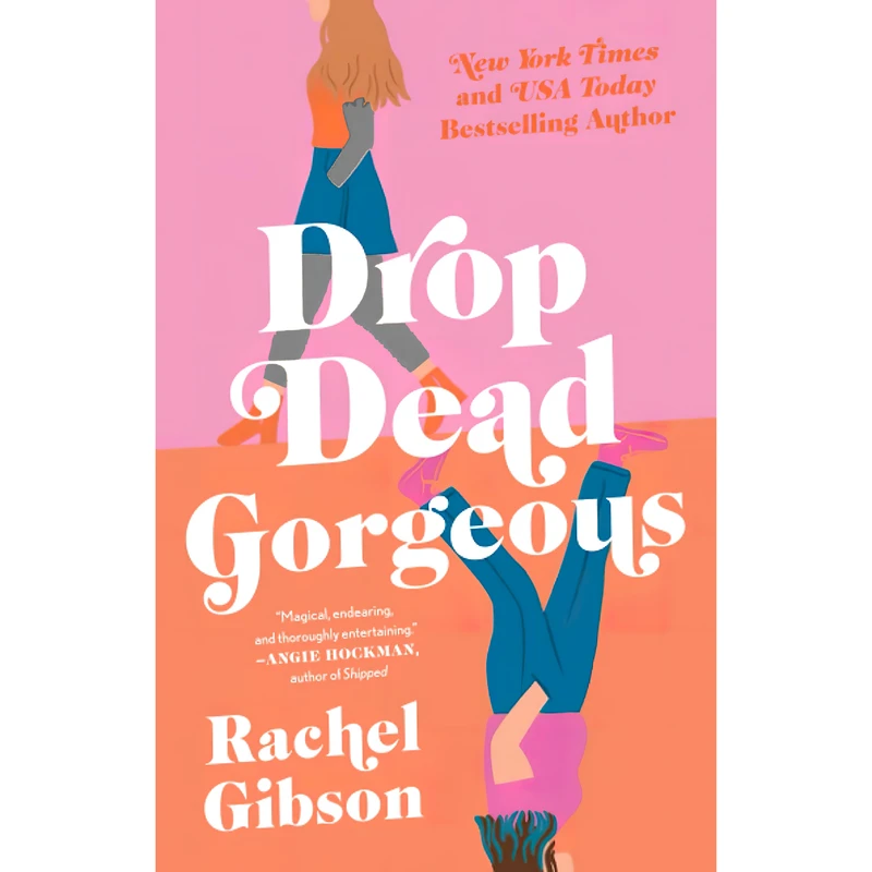 کتاب Drop Dead Gorgeous اثر Rachel Gibson انتشارات تازه ها