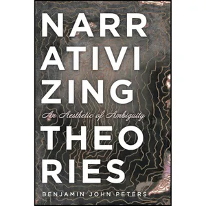 کتاب Narrativizing Theories اثر Benjamin John Peters انتشارات Cascade Books
