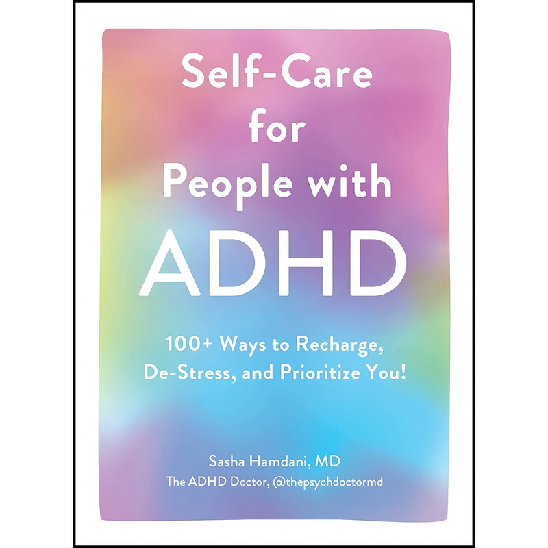 کتاب Self-Care for People with ADHD اثر Sasha Hamdani انتشارات Adams Media