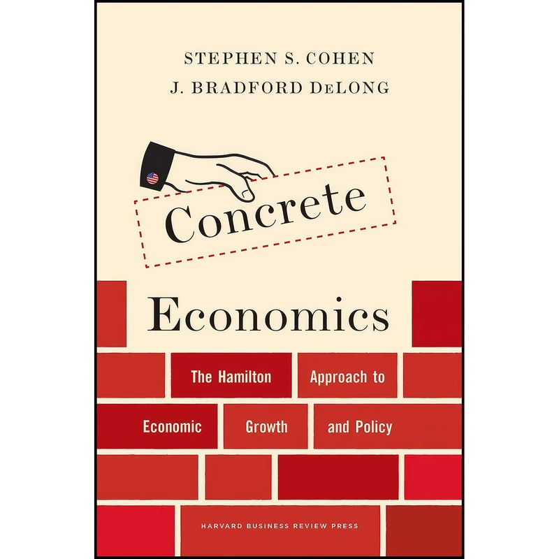 کتاب Concrete Economics اثر جمعي از نويسندگان انتشارات Harvard Business Review Press