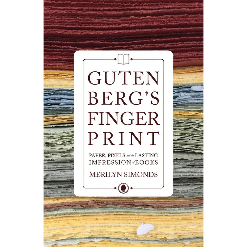 کتاب Gutenberg’s Fingerprint اثر Merilyn Simonds انتشارات ECW Press