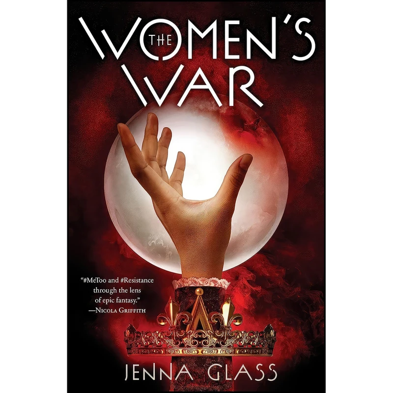 کتاب The Womens War اثر Jenna Glass انتشارات Del Rey