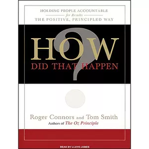 کتاب How Did That Happen? اثر Roger Connors and Tom Smith and Lloyd James انتشارات Tantor