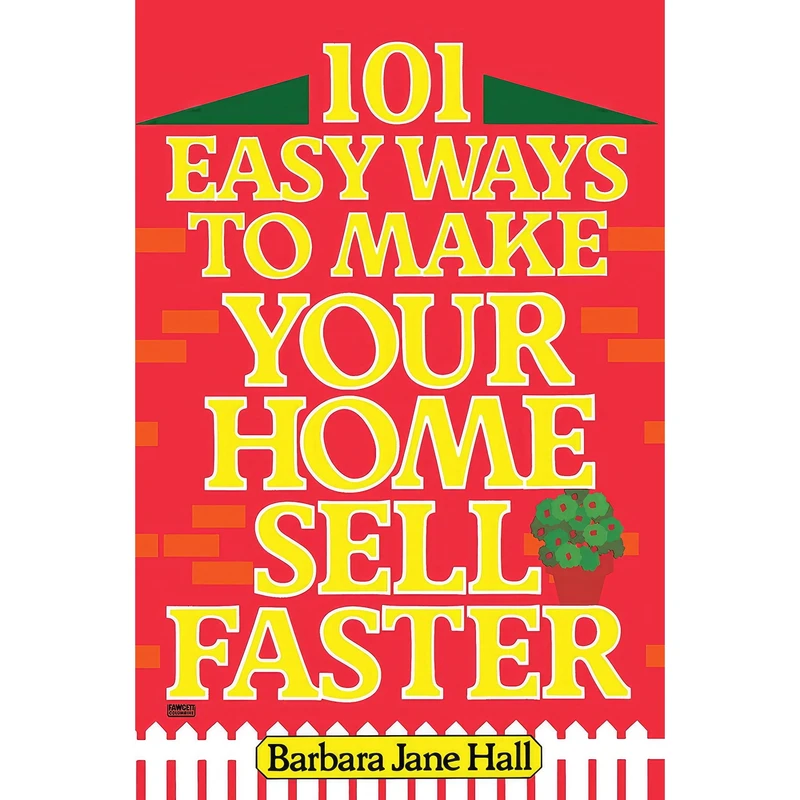 کتاب 101 Easy Ways to Make Your Home Sell Faster اثر Barbara Jane Hall انتشارات Random House Publishing Group