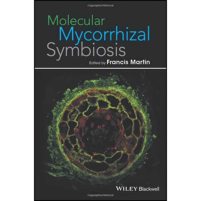 کتاب Molecular Mycorrhizal Symbiosis اثر Francis Martin انتشارات Wiley-Blackwell