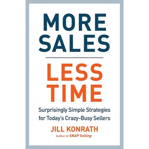 کتاب More Sales, Less Time اثر Jill Konrath انتشارات Portfolio