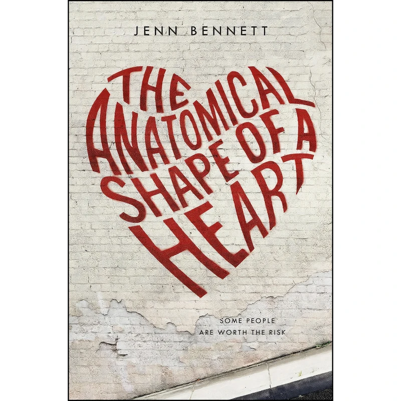 کتاب The Anatomical Shape of a Heart اثر Jenn Bennett انتشارات Feiwel & Friends