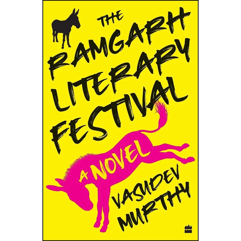 کتاب The Ramgarh Literary Festival اثر Vasudev Murthy انتشارات HarperCollins India