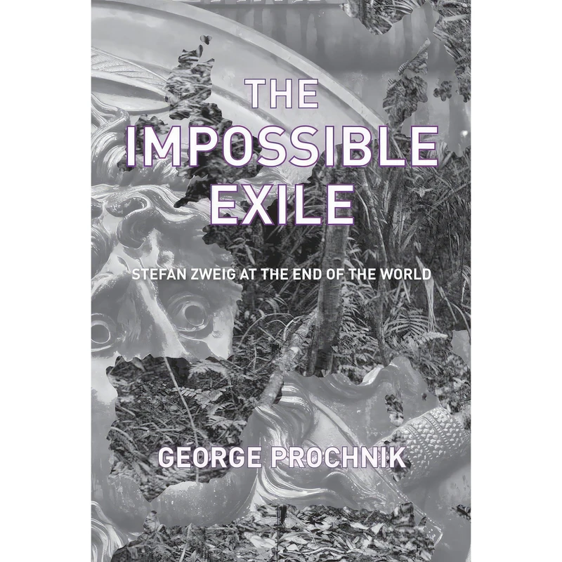 کتاب The Impossible Exile اثر George Prochnik انتشارات Other Press