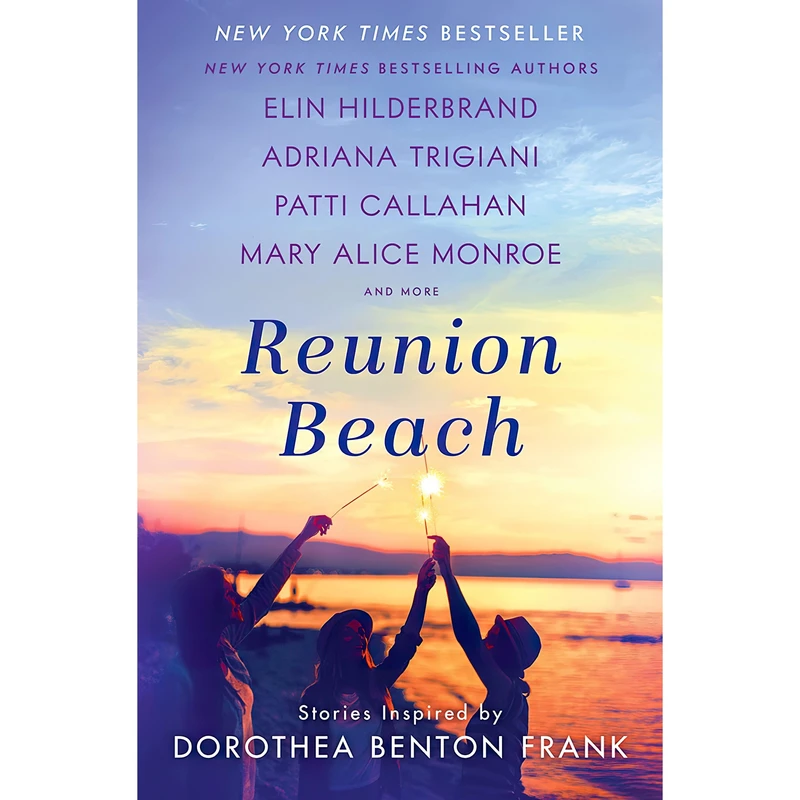 کتاب Reunion Beach اثر Elin Hilderbrand and Adriana Trigiani and Patti Callahan Henry انتشارات William Morrow