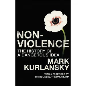 کتاب Non-Violence  اثر Mark Kurlansky and The Dalai Lama انتشارات Jonathan Cape