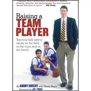 کتاب Raising a Team Player اثر Danny Peary and Harry Sheehy and Joe Torre انتشارات Storey Publishing, LLC