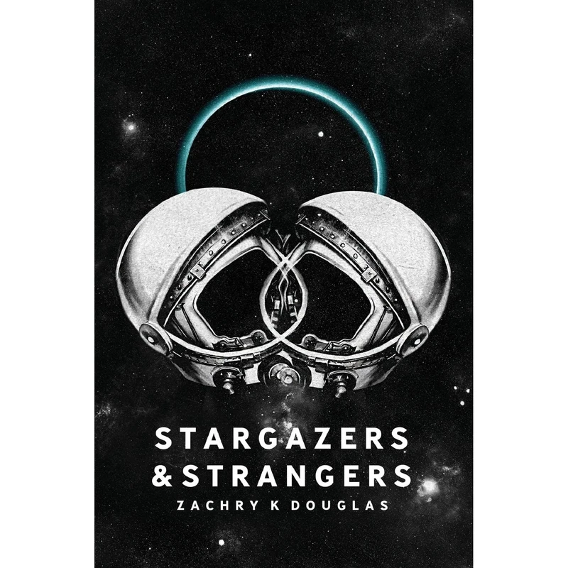 کتاب Stargazers & Strangers اثر Zachry K Douglas انتشارات Zachry K. Douglas