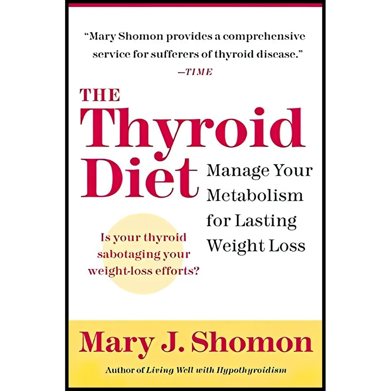 کتاب The Thyroid Diet اثر Mary J. Shomon انتشارات William Morrow