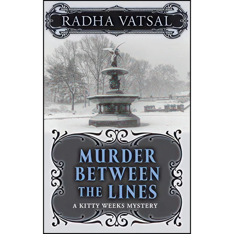 کتاب Murder Between the Lines  اثر Radha Vatsal انتشارات Thorndike Press Large Print