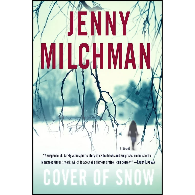 کتاب Cover of Snow اثر Jenny Milchman انتشارات Ballantine Books