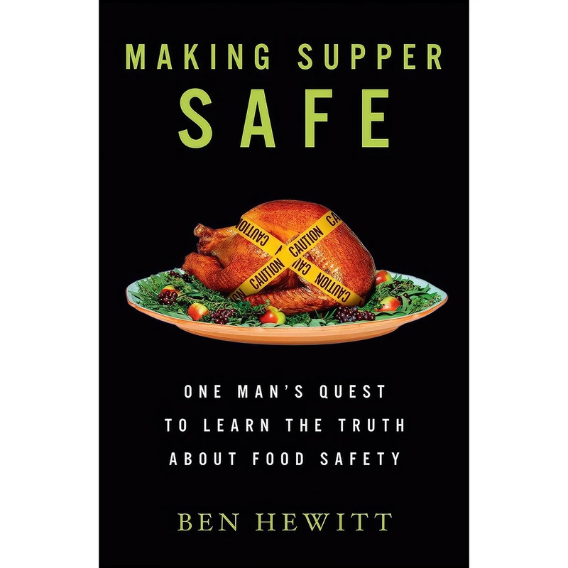 کتاب Making Supper Safe اثر Ben Hewitt and Ben Hewitt انتشارات Rodale Books