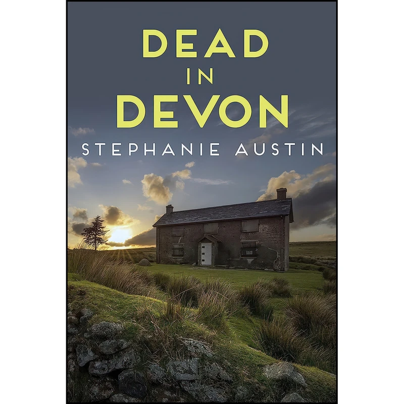 کتاب Dead in Devon  اثر Stephanie Austin انتشارات Allison Busby