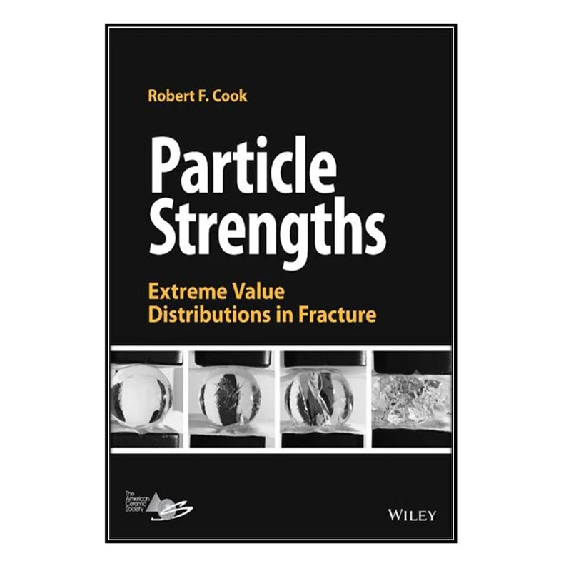  کتاب Particle Strengths اثر Robert F. Cook انتشارات مؤلفين طلايي
