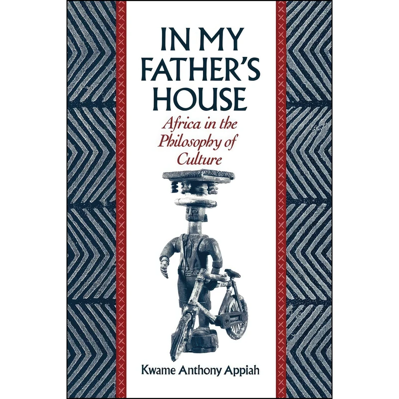 کتاب In My Fathers House اثر Kwame Anthony Appiah انتشارات Oxford University Press