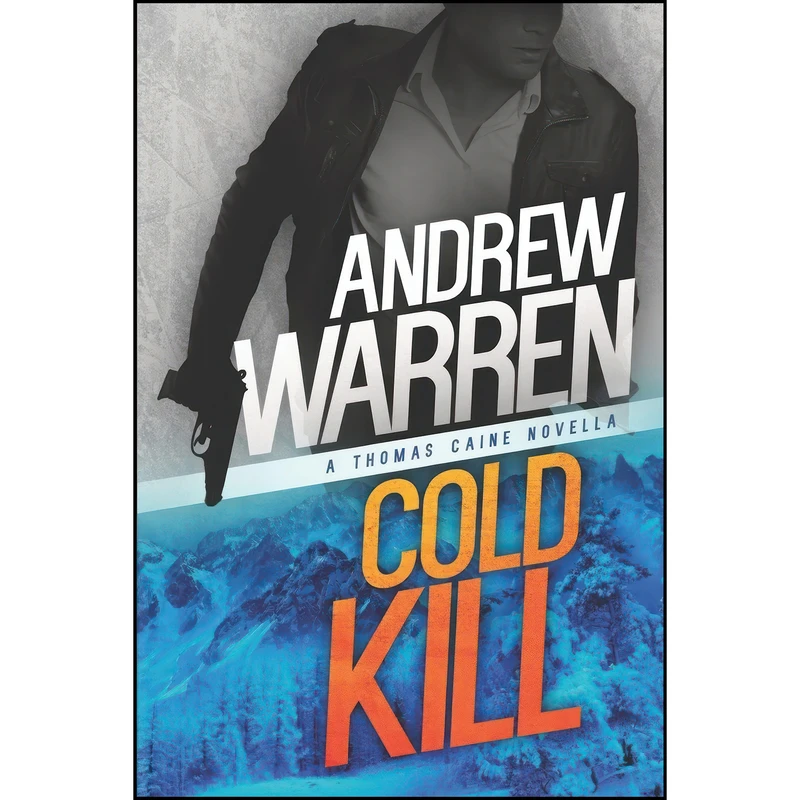 کتاب Cold Kill اثر Andrew Warren انتشارات تازه ها