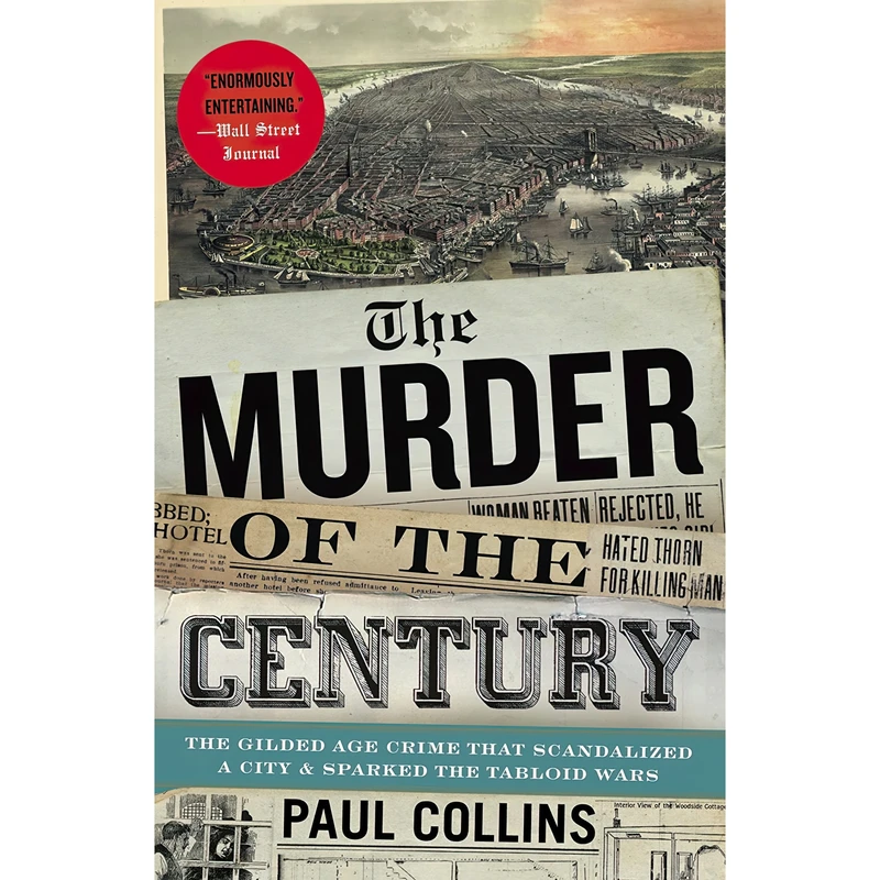 کتاب The Murder of the Century اثر Paul Collins انتشارات Crown