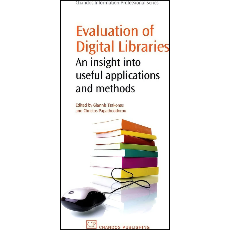کتاب Evaluation of Digital Libraries اثر جمعي از نويسندگان انتشارات Chandos Publishing
