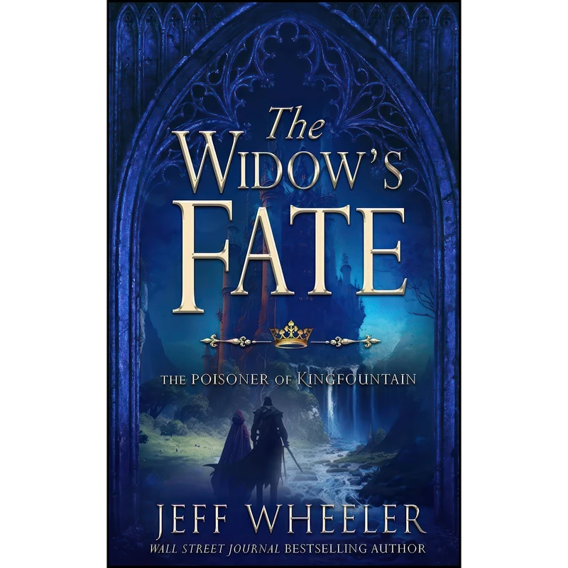 کتاب The Widows Fate اثر Jeff Wheeler انتشارات Oliver-Heber Books