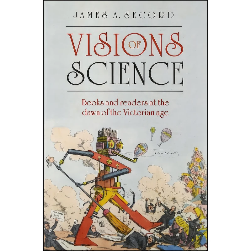 کتاب Visions of Science اثر James A. Secord انتشارات Oxford University Press