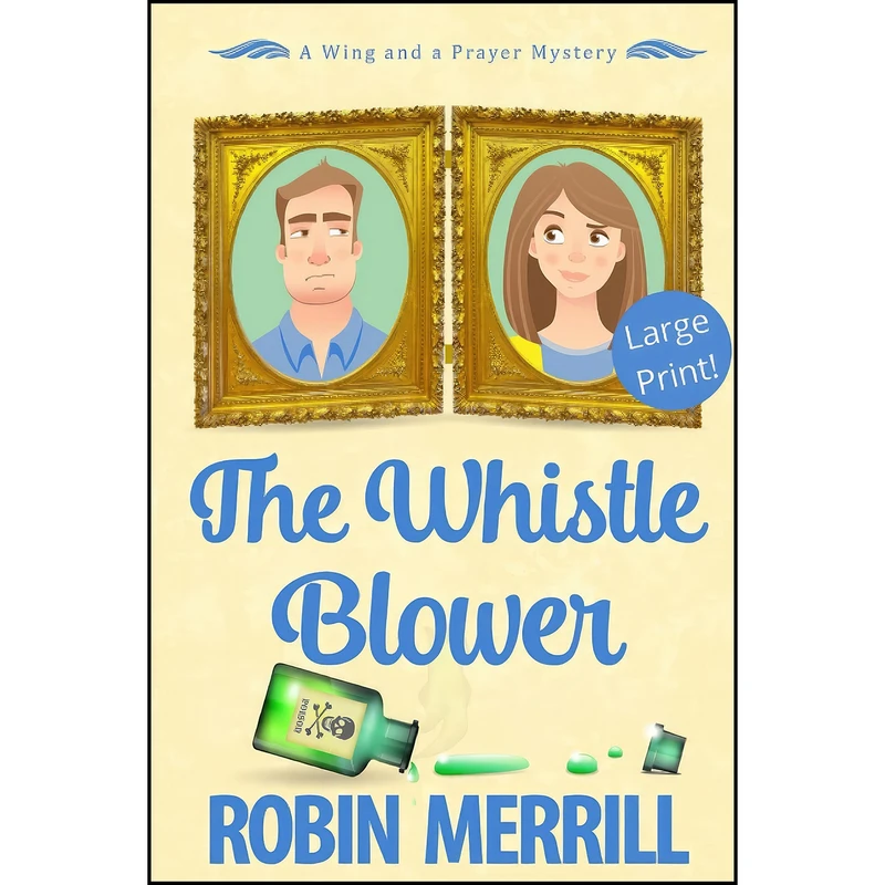 کتاب The Whistle Blower اثر R.E. Merrill انتشارات تازه ها