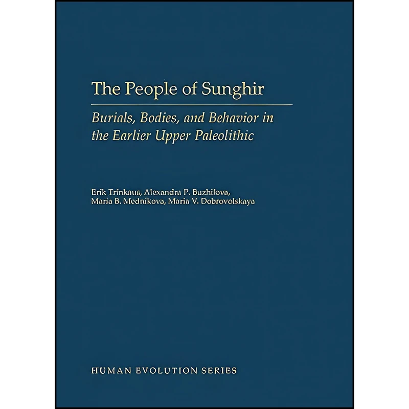 کتاب The People of Sunghir اثر جمعي از نويسندگان انتشارات Oxford University Press