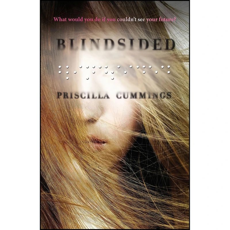 کتاب Blindsided اثر Priscilla Cummings انتشارات Puffin Books