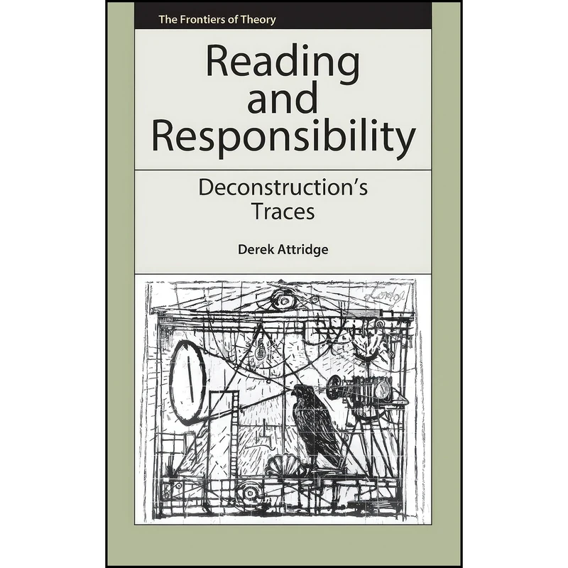 کتاب Reading and Responsibility اثر Derek Attridge انتشارات Edinburgh University Press