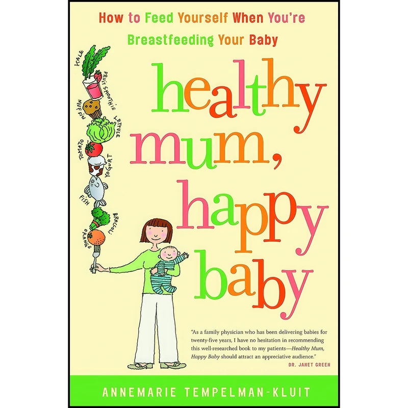 کتاب Healthy Mum, Happy Baby اثر Annemarie Tempelman-Kluit انتشارات Random House Canada