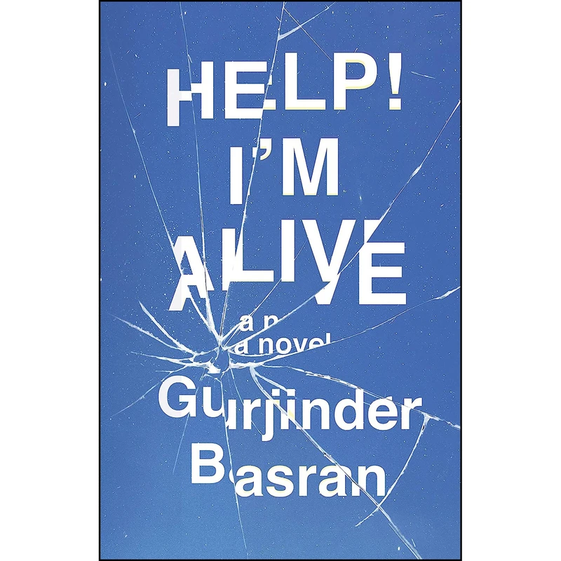 کتاب Help! I’m Alive اثر Gurjinder Basran انتشارات ECW Press