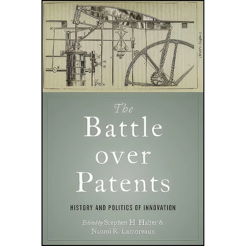 کتاب The Battle over Patents اثر جمعي از نويسندگان انتشارات Oxford University Press