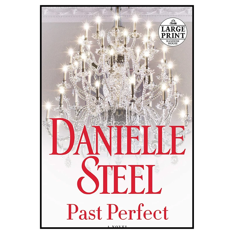 کتاب Past Perfect اثر Danielle Steel انتشارات Random House Large Print