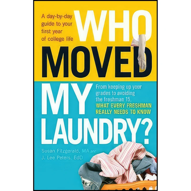 کتاب Who Moved My Laundry? اثر Susan S. Fitzgerald انتشارات Adams Media