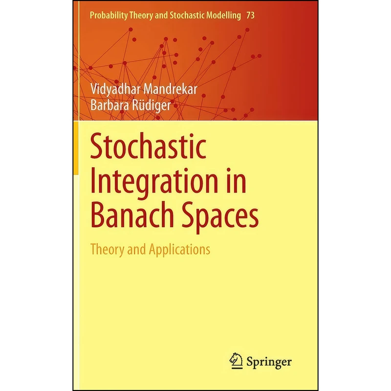 کتاب Stochastic Integration in Banach Spaces اثر جمعي از نويسندگان انتشارات Springer